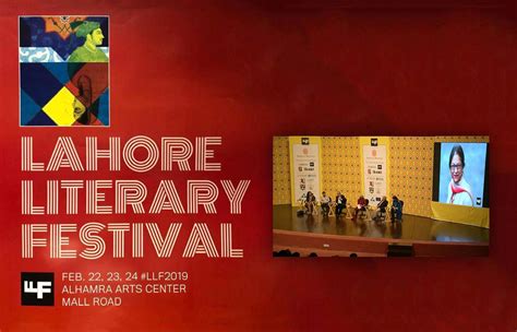 Lahore Literary Festival 2018: A Catalyst for Creative Expression and Cross-Cultural Dialogue Amidst Growing Political Tensions